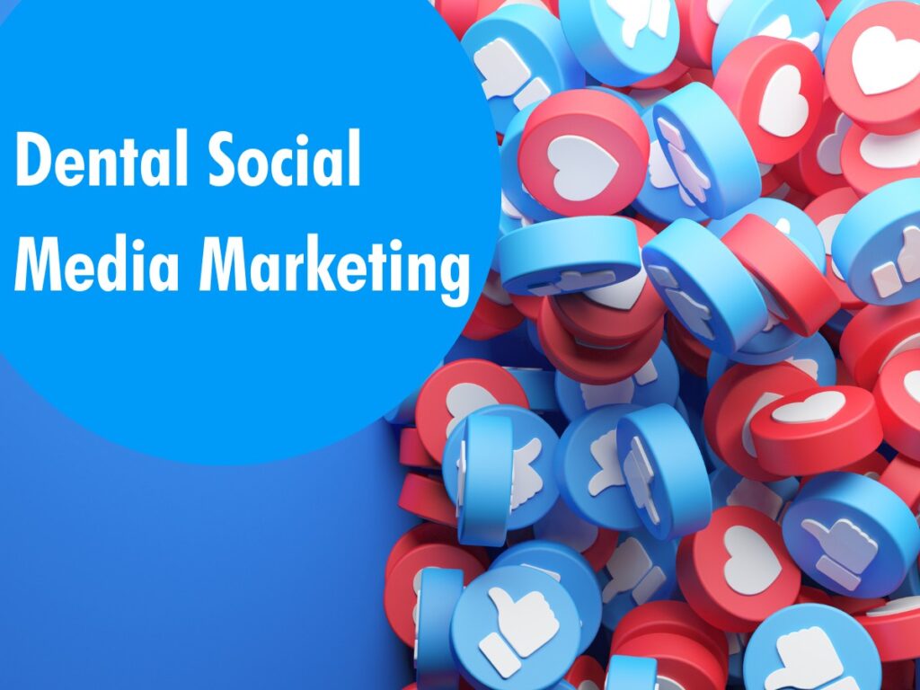 Dental Social Media Marketing