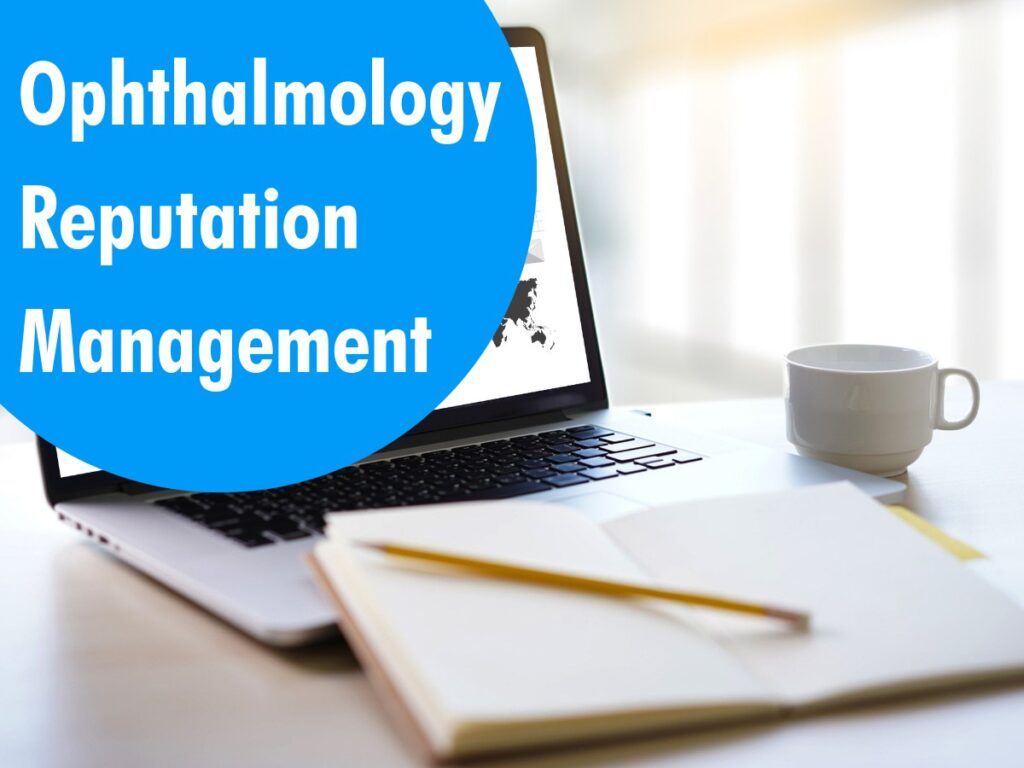 Ophthalmology Reputation Management