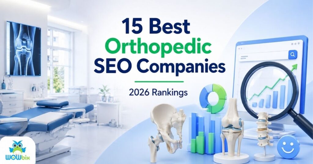 15 Best Orthopedic SEO Companies